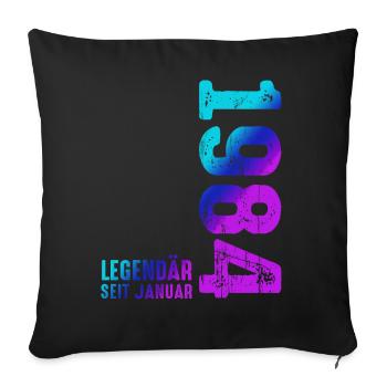 Limited Edition January 1984 Legendär Seit January - Sofakissenbezug 45 x 45 cm - Schwarz - Vorne
