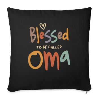 Bles To Be Called Oma - Grandma - Sofa pillowcase 17,3'' x 17,3'' (45 x 45 cm) - black - Front