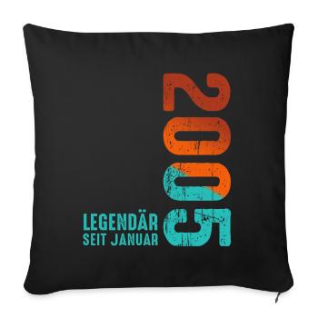 Limited Edition January 2005 Legendär Seit January - Sofakissenbezug 45 x 45 cm - Schwarz - Vorne