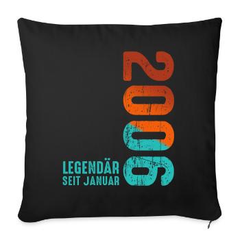 Limited Edition January 2006 Legendär Seit January - Sofakissenbezug 45 x 45 cm - Schwarz - Vorne