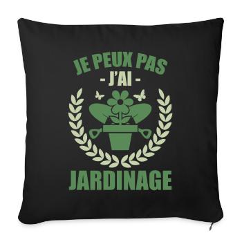 I can't I have gardening - Sofa pillowcase 17,3'' x 17,3'' (45 x 45 cm) - black - Front