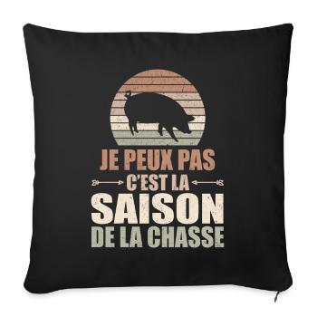 Je Peux Pas C'est La Saison De La Chasse - Housse de coussin décorative 45 x 45 cm - noir - Devant