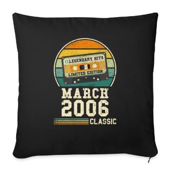 18th Birthday March Vintage 2006 Gift Idea - Sofa pillowcase 17,3'' x 17,3'' (45 x 45 cm) - black - Front