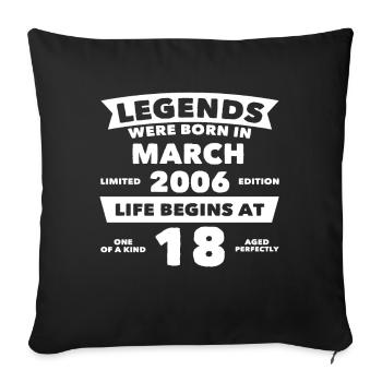 18th Birthday March Vintage 2006 Gift Idea - Sofa pillowcase 17,3'' x 17,3'' (45 x 45 cm) - black - Front
