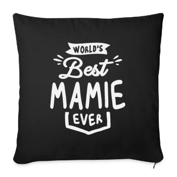 World's Best Mamie Ever Cool Gifts For Mamie - Sofa pillowcase 17,3'' x 17,3'' (45 x 45 cm) - black - Front
