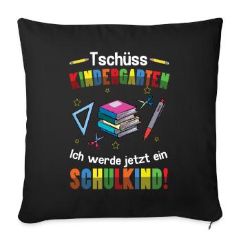Enrolment Bye Bye Kindergarten School Child - Sofa pillowcase 17,3'' x 17,3'' (45 x 45 cm) - black - Front