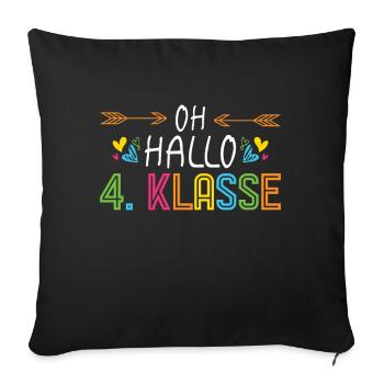 Oh Hello 4th Grade School - Sofa pillowcase 17,3'' x 17,3'' (45 x 45 cm) - black - Front
