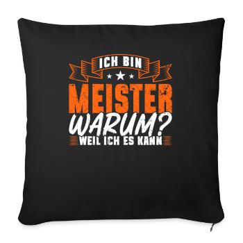 Maître parce que je peux le faire Examen de maître de métier - Housse de coussin décorative 45 x 45 cm - noir - Devant
