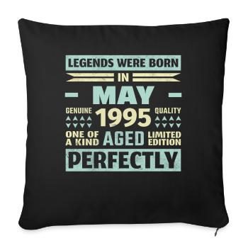29. Geburtstag Mai Jahrgang 1995 Geschenkidee - Sofakissenbezug 45 x 45 cm - Schwarz - Vorne