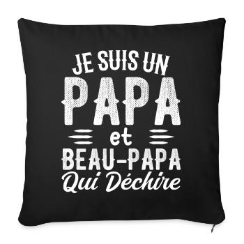 Je Suis Un Papa et Beau-papa Qui Déchire - Housse de coussin décorative 45 x 45 cm - noir - Devant