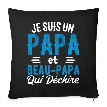 Je Suis Un Papa et Beau-papa Qui Déchire - Housse de coussin décorative 45 x 45 cm - noir - Devant