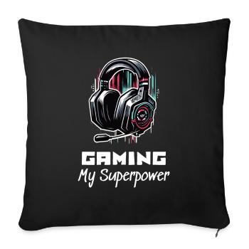 Gaming My Superpower Shirt Street Art Style - Sofakissenbezug 45 x 45 cm - Schwarz - Vorne