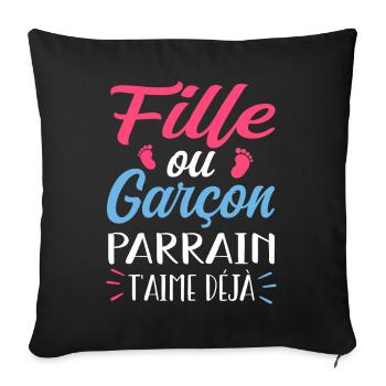 Fille ou Garçon Parrain T'aime Déjà - Housse de coussin décorative 45 x 45 cm - noir - Devant