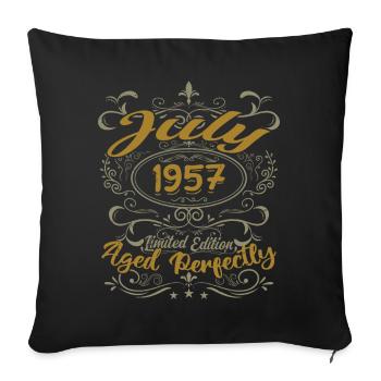 Juli 1957 Geburtstag Juli 1957 Geschenk 1957 - Sofakissenbezug 45 x 45 cm - Schwarz - Vorne