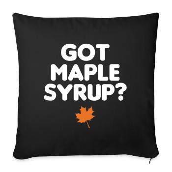 Got Maple Syrup Tapping Maple Tree Maple Leaf - Sofa pillowcase 17,3'' x 17,3'' (45 x 45 cm) - black - Front
