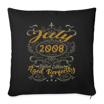 July 2008 Birthday July 2008 Gift 2008 - Sofa pillowcase 17,3'' x 17,3'' (45 x 45 cm) - black - Front