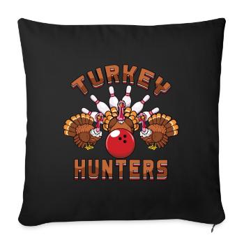 Chasseurs de dindes Quilles de dinde Thanksgiving - Housse de coussin décorative 45 x 45 cm - noir - Devant