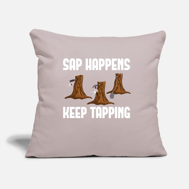 Sap Happens Keep Tapping Maple Tree Maple Leaf Sofa pillowcase 17,3'' x 17,3'' (45 x 45 cm)