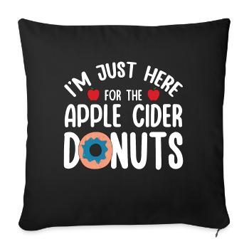Je suis juste là pour les beignets au cidre de pomme Cueillette de pommes - Housse de coussin décorative 45 x 45 cm - noir - Devant