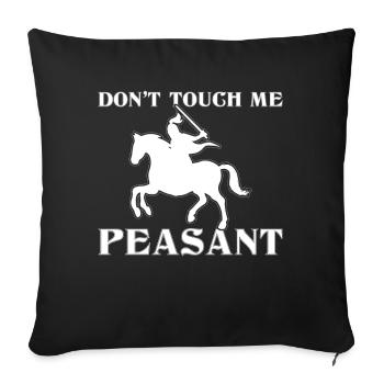 Ne me touche pas Joute paysanne Ren Faire - Housse de coussin décorative 45 x 45 cm - noir - Devant