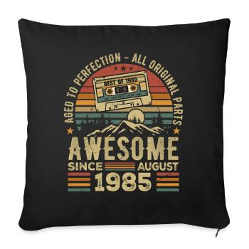 Né en Août 1985 Cadeau Anniversaire Août 1985 Août - Housse de coussin décorative 45 x 45 cm - noir - Devant