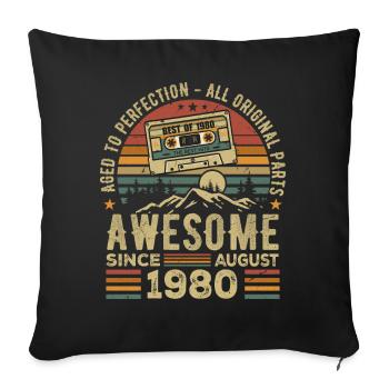 Né en Août 1980 Cadeau Anniversaire Août 1980 Août - Housse de coussin décorative 45 x 45 cm - noir - Devant