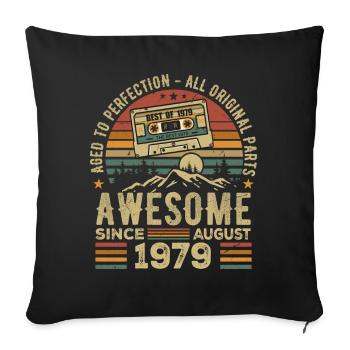 Né en Août 1979 Cadeau Anniversaire Août 1979 Août - Housse de coussin décorative 45 x 45 cm - noir - Devant