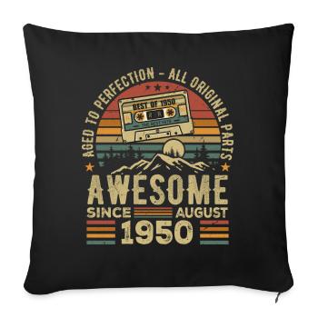 Born August 1950 Birthday Gift August 1950 August - Sofa pillowcase 17,3'' x 17,3'' (45 x 45 cm) - black - Front