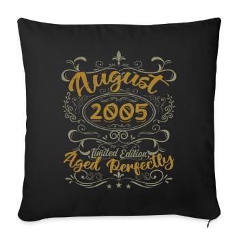 August 2005 August Geburtstagsgeschenk 2005 August 2005 - Sofakissenbezug 45 x 45 cm - Schwarz - Vorne