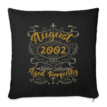August 2002 August Geburtstagsgeschenk 2002 August 2002 - Sofakissenbezug 45 x 45 cm - Schwarz - Vorne