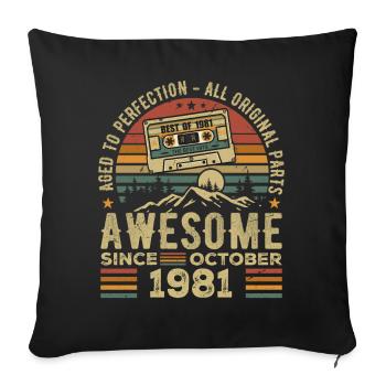 October 1981 Birthday Gift October 1981 - Sofa pillowcase 17,3'' x 17,3'' (45 x 45 cm) - black - Front