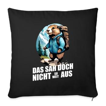 Murmeltier Wanderspruch wandern Berge so weit - Sofakissenbezug 45 x 45 cm - Schwarz - Vorne