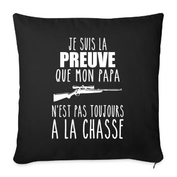 Proof that my dad hunts, hunters, hunts, hunts - Sofa pillowcase 17,3'' x 17,3'' (45 x 45 cm) - black - Front