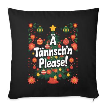 Ä Tännsch’n Please Arbre de Noël Humour - Housse de coussin décorative 45 x 45 cm - noir - Devant