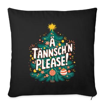 Ä Tännsch’n Please Humour de Noël - Housse de coussin décorative 45 x 45 cm - noir - Devant