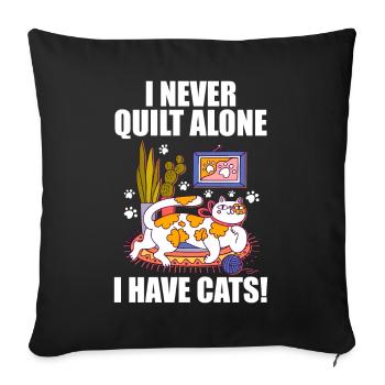 I never quilt alone. I have cats! - Sofa pillowcase 17,3'' x 17,3'' (45 x 45 cm) - black - Front