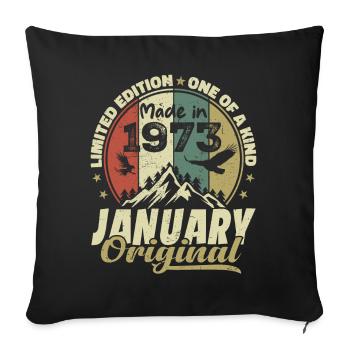 Geburtstag Januar 1973 - Original Januar 1973 - Sofakissenbezug 45 x 45 cm - Schwarz - Vorne