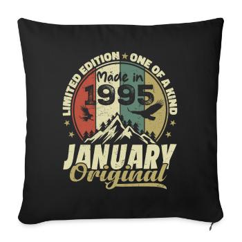 Birthday January 1995 - Original January 1995 - Sofa pillowcase 17,3'' x 17,3'' (45 x 45 cm) - black - Front