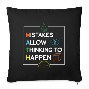 Pi-Tag: Mistakes enable thinking - Sofa pillowcase 17,3'' x 17,3'' (45 x 45 cm) - black - Front