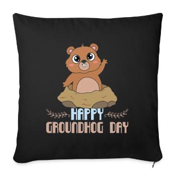 Happy Groundhog Day Design - Sofa pillowcase 17,3'' x 17,3'' (45 x 45 cm) - black - Front