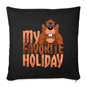 My Favorite Day Groundhog Humor - Sofa pillowcase 17,3'' x 17,3'' (45 x 45 cm) - black - Front