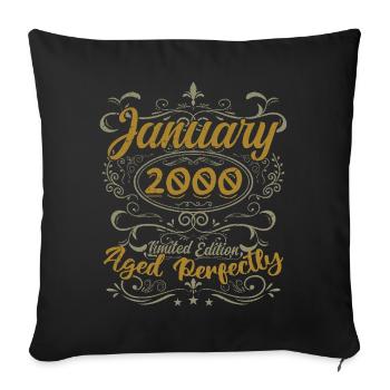 January Birthday Gift Born In January 2000 - Sofa pillowcase 17,3'' x 17,3'' (45 x 45 cm) - black - Front
