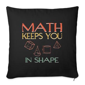 Math keeps you in shape for Pi Day - Sofa pillowcase 17,3'' x 17,3'' (45 x 45 cm) - black - Front