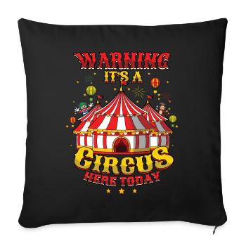 Fasching Warning It's A Circus Here Today - Sofa pillowcase 17,3'' x 17,3'' (45 x 45 cm) - black - Front