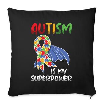 L’autisme est ma superpuissance Force - Housse de coussin décorative 45 x 45 cm - noir - Devant