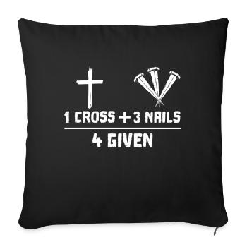 Easter: 1 Cross + 3 Nails 4 Given - Sofa pillowcase 17,3'' x 17,3'' (45 x 45 cm) - black - Front