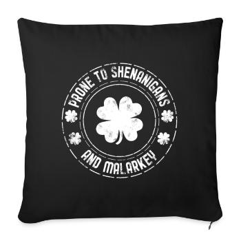St. Patrick's Day Clover Shenanigans and Malarkey - Sofa pillowcase 17,3'' x 17,3'' (45 x 45 cm) - black - Front