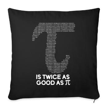 Pi Day is twice as good as Pi numbers - Sofa pillowcase 17,3'' x 17,3'' (45 x 45 cm) - black - Front