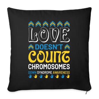 Love Counts No Chromosomes Down Syndrome - Sofa pillowcase 17,3'' x 17,3'' (45 x 45 cm) - black - Front