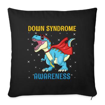 Dinosaur Superhero Down Syndrome Awareness - Sofa pillowcase 17,3'' x 17,3'' (45 x 45 cm) - black - Front